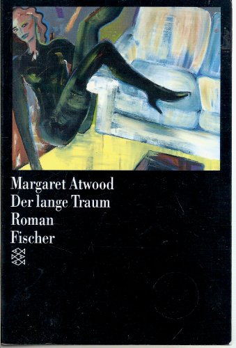 Der lange Traum - Atwood, Margaret