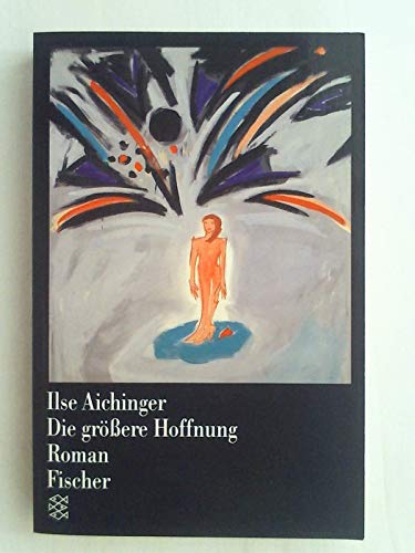 Imagen de archivo de Die grssere Hoffnung: Roman a la venta por Versandantiquariat Felix Mcke