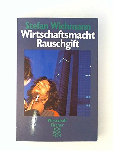 Stock image for Wirtschaftsmacht Rauschgift for sale by medimops