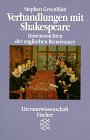 Verhandlungen mit Shakespeare. Innenansichten der englischen Renaissance.