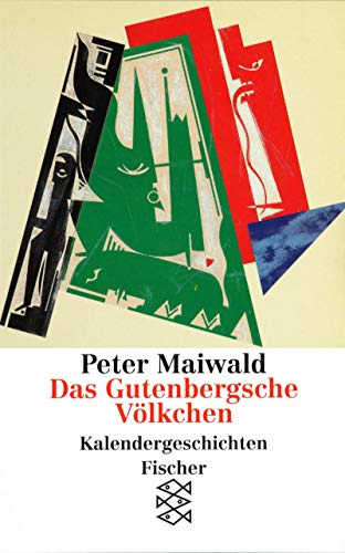 Stock image for Das Gutenbergsche Vlkchen. Kalendergeschichten for sale by Kultgut