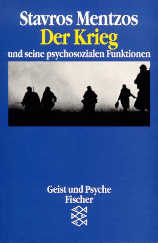 9783596111169: Der Krieg und seine psychosozialen Funktionen