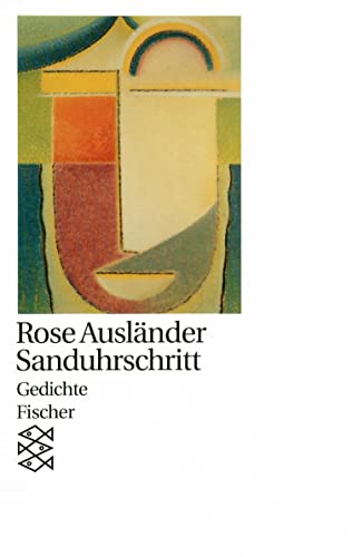 Stock image for Sanduhrschritt : Gedichte. Rose Auslnder Werke [Band 8] for sale by Antiquariat KAMAS