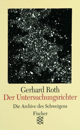 Stock image for Der Untersuchungsrichter. Die Archive des Schweigens. Die Geschichte eines Entwurfs. for sale by medimops