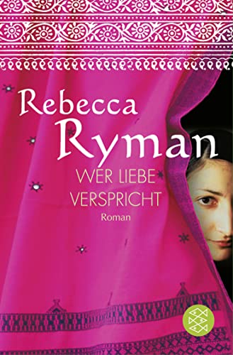 Wer Liebe verspricht. Roman. Aus dem Amerikanischen von Manfred Ohl und Hans Sartorius. - (=Fischer-Buch. Nr. 11186). - Ryman, Rebecca