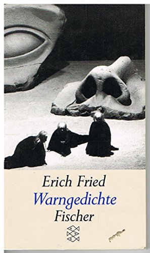 Warngedichte - Fried, Erich