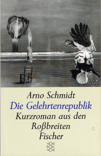 Beispielbild fr Die Gelehrtenrepublik. Sonderausgabe. Kurzroman aus den Robreiten. zum Verkauf von medimops