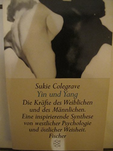 Yin und Yang - Colegrave / Ingrid Margarete Reinisch (aus d. englischen übertragen), Sukie