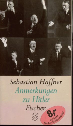 Anmerkungen zu Hitler - Haffner, Sebastian