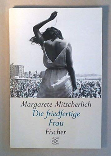 9783596112326: Die friedfertige Frau: Eine psychoanalytische Untersuchung zur Aggression der Geschlechter