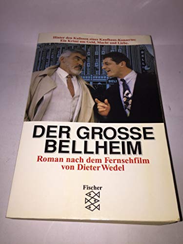 Der grosse Bellheim : nach dem Fernsehfilm von Dieter Wedel. Romanfassung von Verena C. Harksen und Dieter Wedel / Fischer ; 11273 - Harksen, Verena Charlotte und Dieter Wedel