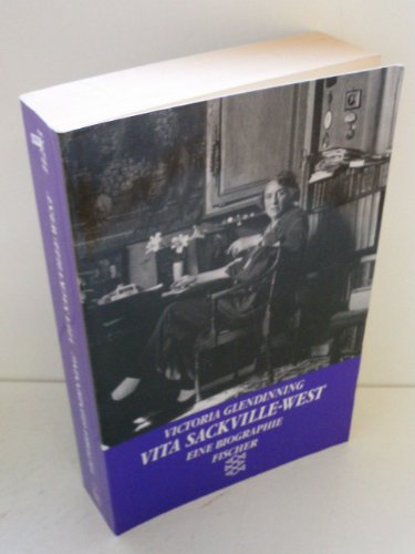 Vita Sackville-West eine Biographie - Glendinning, Victoria und Hans J Schütz
