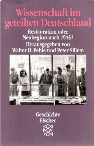 Stock image for Wissenschaft im geteilten Deutschland. Restauration oder Neubeginn nach 1945? for sale by medimops