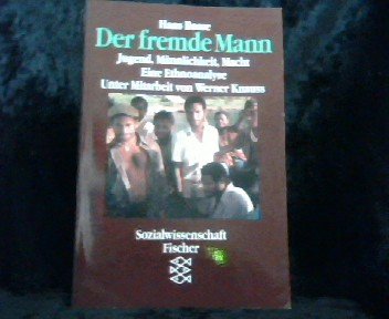 Der fremde Mann : Jugend, Männlichkeit, Macht - eine Ethnoanalyse / Gruppengespräche mit jungen S...