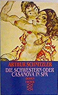 Beispielbild fr Die Schwestern oder Casanova in Spa. Dramen 1919 - 1924. zum Verkauf von medimops