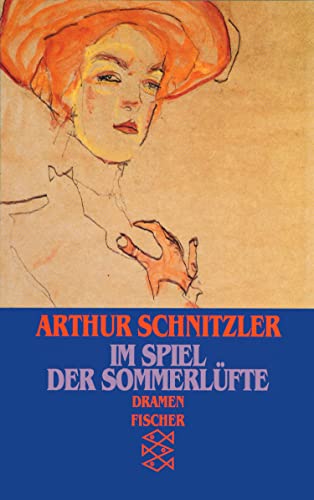 Im Spiel der Sommerlüfte: Dramen 1928 - 1930 - Arthur Schnitzler