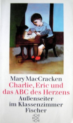 Charlie, Eric und das ABC des Herzens - Außenseiter im Klassenzimmer