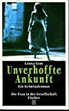Stock image for Unverhoffte Ankunft: Ein Kriminalroman for sale by Gabis Bcherlager