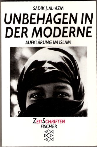 Beispielbild fr Unbehagen in der Moderne. Aufklrung im Islam. ( ZeitSchriften). zum Verkauf von medimops