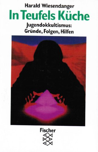 Imagen de archivo de In Teufels Küche. Jugendokkultismus: Gründe, Folgen, Hilfen. a la venta por Nietzsche-Buchhandlung OHG