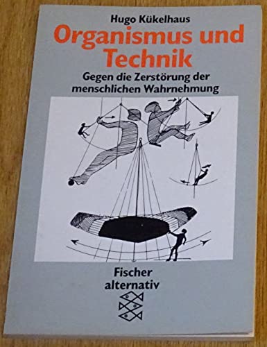 Beispielbild fr Organismus und Technik zum Verkauf von medimops