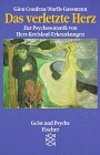 9783596117543: Das verletzte Herz. Zur Psychosomatik der Herz-Kreislauf-Erkrankungen