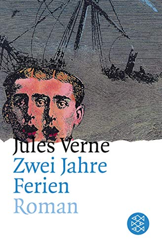 Zwei Jahre Ferien. Roman. Aus dem Franz. von Wolf Wondratschek. - Verne, Jules