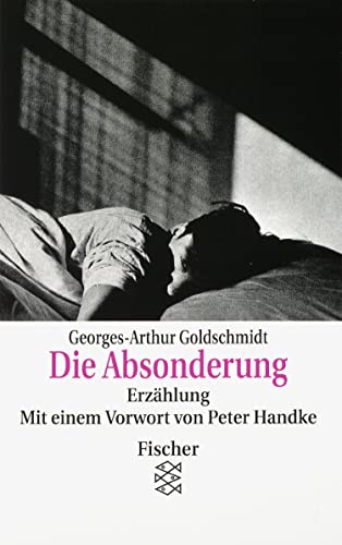 9783596118670: Die Absonderung: Erzhlung