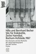 Silo fÃ¼r Kokskohle / Zeche Hannibal / Bochum- Hofstede, 1967. (9783596118700) by Becher, Hilla; Becher, Bernhard; Sachsse, Rolf