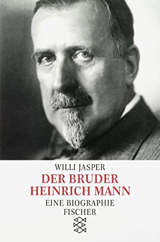 Imagen de archivo de Der Bruder Heinrich Mann. Eine Biographie (Taschenbuch) von Willi Jasper (Autor) a la venta por Nietzsche-Buchhandlung OHG