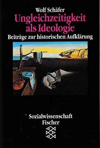 Imagen de archivo de Ungleichzeitigkeit als Ideologie: Beitrge zur historischen Aufklrung a la venta por Der Bcher-Br