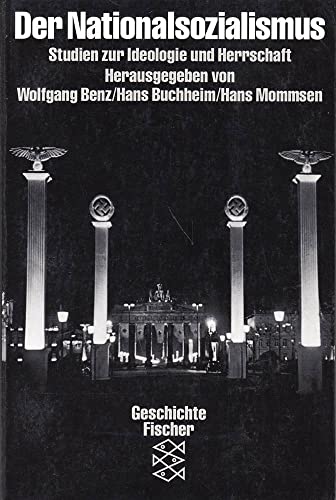 Stock image for Der Nationalsozialismus: Studien zur Ideologie und Herrschaft (Geschichte Fischer) (German Edition) for sale by Project HOME Books