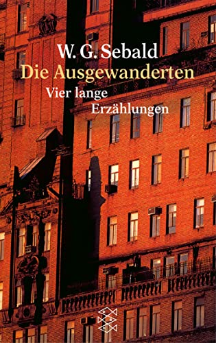 Stock image for Die Ausgewanderten: Vier Lange Erzahlungen for sale by Campbell Bookstore