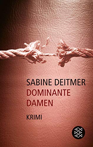 Imagen de archivo de Dominante Damen: Kriminalroman. (Die Frau in der Gesellschaft) a la venta por medimops