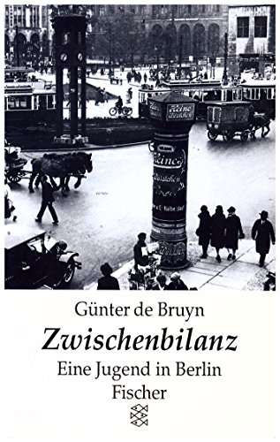 Stock image for Zwischenbilanz: Eine Jugend in Berlin for sale by Better World Books: West