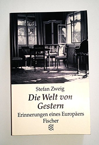 Beispielbild fr Die Welt von Gestern. Erinnerungen eines Europ�ers. zum Verkauf von Wonder Book