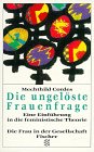 Beispielbild fr Die ungelste Frauenfrage: Eine Einfhrung in die feministische Theorie zum Verkauf von Versandantiquariat Felix Mcke