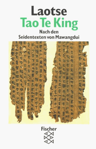 Imagen de archivo de Tao Te King. Nach den Seidentexten von Mawangdui a la venta por medimops