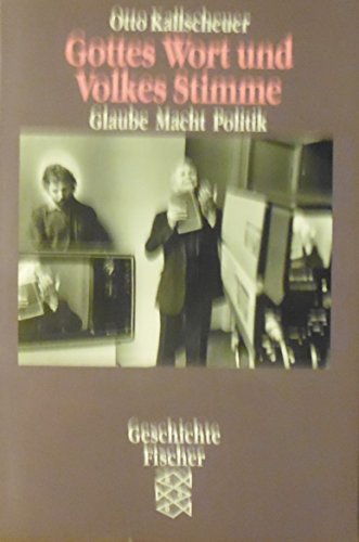 9783596122356: Gottes Wort und Volkes Stimme: Glaube, Macht, Politik (Geschichte Fischer) (German Edition)
