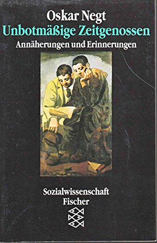 9783596122509: Unbotmige Zeitgenossen. Annherungen und Erinnerungen. ( Sozialwissenschaft).