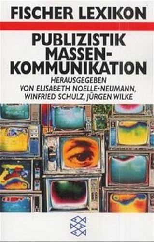 9783596122608: Publizistik, Massenkommunikation (Das Fischer Lexikon) (German Edition)