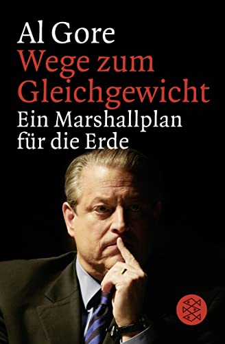 9783596123452: Wege zum Gleichgewicht: Ein Marshallplan fr die Erde