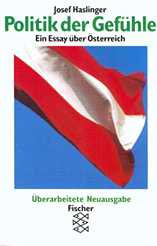 Stock image for Politik der Gefuhle: Ein Essay uber Osterreich (German Edition) for sale by Firefly Bookstore