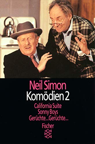 Komödien II: Sonny Boys. California Suite. Gerüchte. Gerüchte. - Simon, Neil