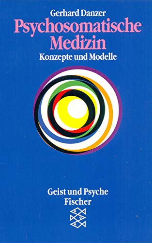 9783596125500: Psychosomatische Medizin. Konzepte und Modelle