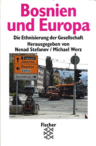 Stock image for Bosnien und Europa. Die Ethnisierung der Gesellschaft. for sale by medimops