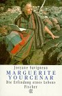 9783596125593: Marguerite Yourcenar. Die Erfindung eines Lebens