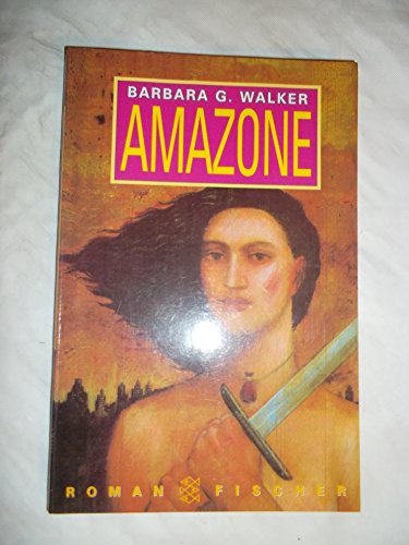 Amazone (9783596125661) by Walker, Barbara