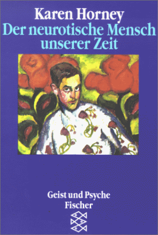 Der neurotische Mensch unserer Zeit. Aus dem Amerikanischen von Gertrud Lederer-Eckardt - HORNEY, Karen