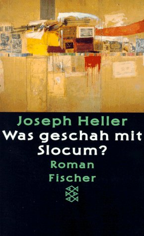 Was geschah mit Slocum?. Roman. Aus dem Amerikanischen von Günther Danehl. Originaltitel: Somethi...